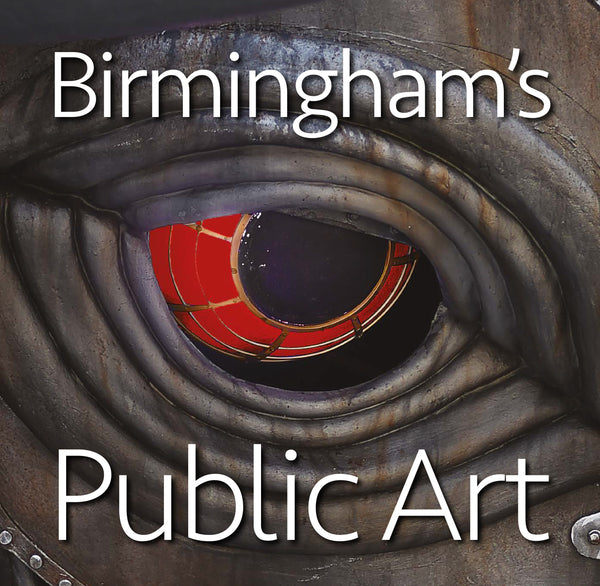 Birmingham's Public Art Hardback Book