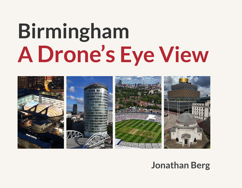 Birmingham; A Drone's Eye View - PRE-ORDER